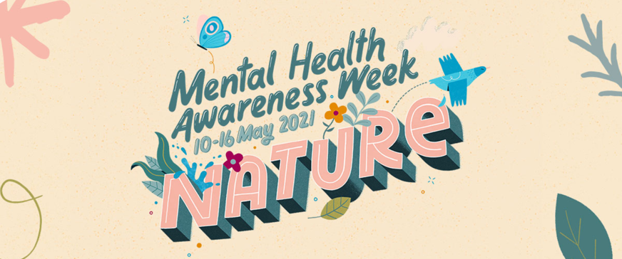 Mental Health Awareness Week â€“ Moseley Park